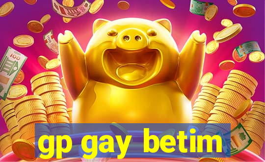 gp gay betim